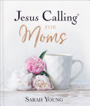 Jesus Calling for Moms Pdf/ePub eBook