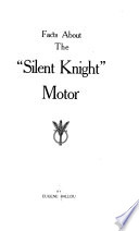 Facts About the ''Silent Knight'' Motor