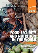 The State of Food Security and Nutrition in the World 2019