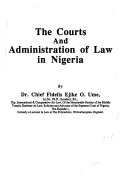 The Courts and Administration of Law in Nigeria