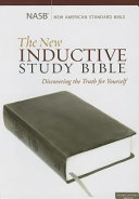 The New Inductive Study Bible  NASB  