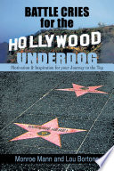 Battle Cries for the Hollywood Underdog Book