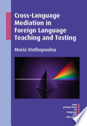 Cross Language Mediation in Foreign Language Teaching and Testing Book