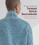 Norah Gaughan s Twisted Stitch Sourcebook