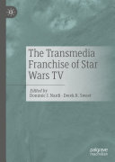The Transmedia Franchise of Star Wars TV Pdf/ePub eBook