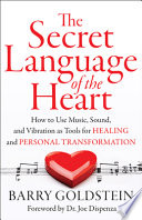 The Secret Language of the Heart
