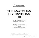 The Anatolian Civilisations  Seljuk