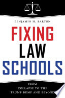 Fixing Law Schools Book