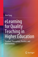 eLearning for Quality Teaching in Higher Education