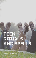 Teen Rituals and Spells