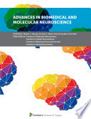 Advances in Biomedical and Molecular Neuroscience