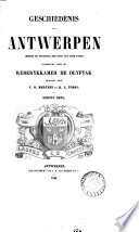 Geschiedenis van Antwerpen, bewerkt door F.H. Mertens en K.L. Torfs. [With] Aenhangsel