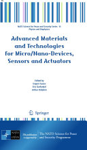 Advanced Materials and Technologies for Micro Nano Devices  Sensors and Actuators