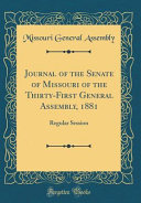 Journal of the Senate of Missouri of the Thirty-First General Assembly, 1881