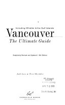 Vancouver The Ultimate Guide