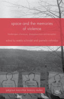 Space and the Memories of Violence
