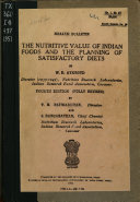 The Nutritive Value of Indian Foods and the Planning of Satisfactory Diets