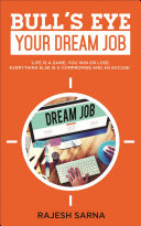 Bull's Eye Your Dream Job [Pdf/ePub] eBook