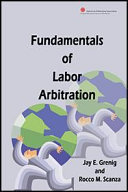 Fundamentals of Labor Arbitration