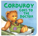 Corduroy Goes to the Doctor Book