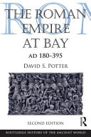 The Roman Empire at Bay  AD 180 395