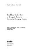 Two phase Choked Flow of Cryogenic Fluids in Converging diverging Nozzles Book