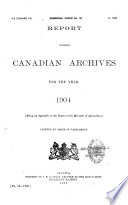 Report on Canadian Archives and on the System of Keeping Public Records Book PDF