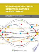 Biomarkers and Clinical Indicators in Motor Neuron Disease