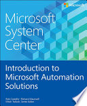 Microsoft System Center Introduction to Microsoft Automation Solutions