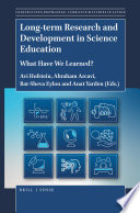 Long-term Research and Development in Science Education