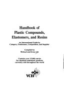 Handbook of Plastic Compounds  Elastomers  and Resins Book