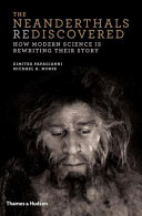 The Neanderthals Rediscovered Book PDF