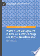 Water Asset Management in Times of Climate Change and Digital Transformation Book