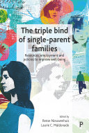 The triple bind of single-parent families