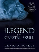 The Legend of the Crystal Skull Pdf/ePub eBook