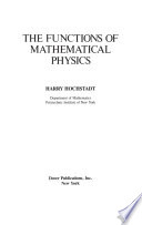The Functions of Mathematical Physics