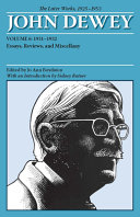 The Later Works of John Dewey, 1925 - 1953