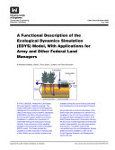 A Functional Description of the Ecological Dynamics Simulation (EDYS) Model, With Applications for Army and Other Federal Land Managers
