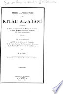 The Twenty-first Volume of the Kitâb Al-aghânî, Being a Collection of Biographies Not Contained in the Edition of Bûlâq
