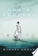 The Gracekeepers PDF Book By Kirsty Logan