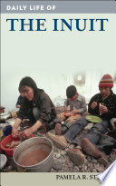 Daily Life of the Inuit PDF Book By PAMELA R. STERN