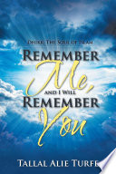Remember Me  and I Will Remember You Book