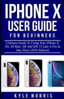 IPhone X User Guide for Beginners