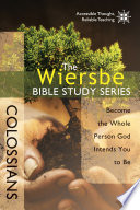 The Wiersbe Bible Study Series: Colossians PDF Book By Warren W. Wiersbe