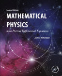 Mathematical Physics with Partial Differential Equations