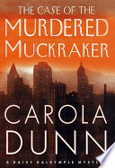 The Case of the Murdered Muckraker Book
