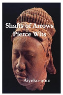 Shafts of Arrows Pierce Wits