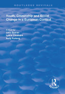 Youth, Citizenship and Social Change in a European Context