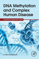DNA Methylation and Complex Human Disease Pdf/ePub eBook