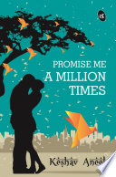 Promise Me a Million Times PDF Book By Keshav Aneel